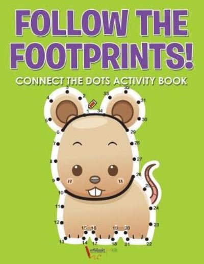 Cover for Activibooks For Kids · Follow the Footprints! Connect the Dots Activity Book (Paperback Book) (2016)