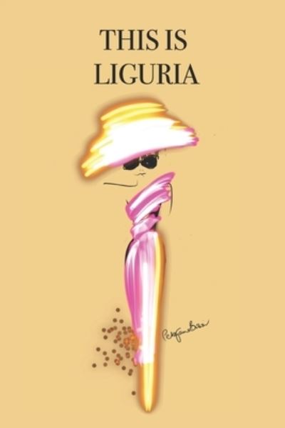 Cover for P J Brown · This Is Liguria (Paperback Book) (2019)