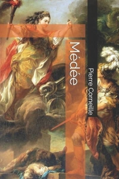Cover for Pierre Corneille · Medee (Taschenbuch) (2019)