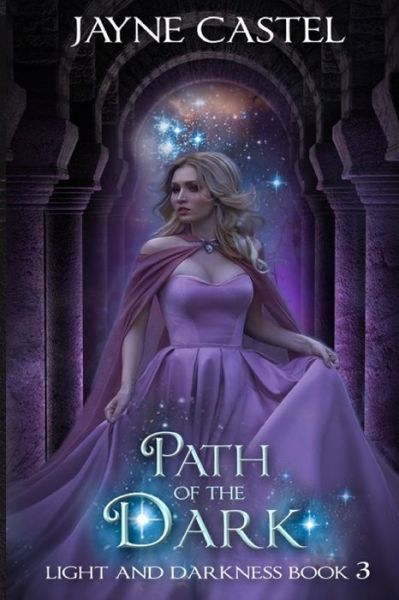 Cover for Jayne Castel · Path of the Dark (Paperback Book) (2019)