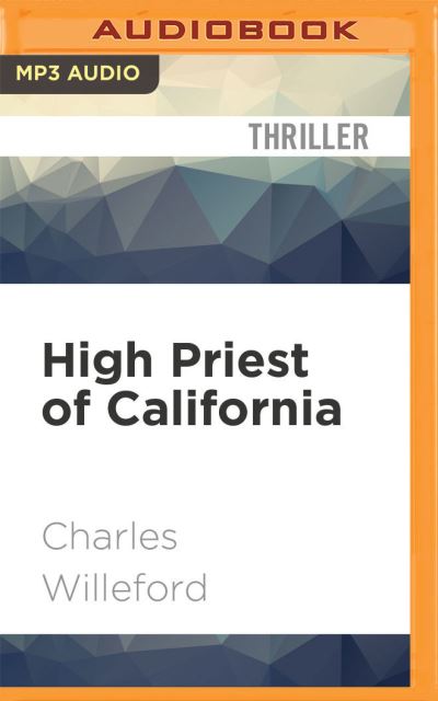 Cover for Charles Willeford · High Priest of California (CD) (2021)