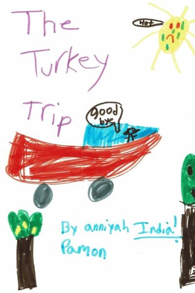 Cover for Anniyah India Pamon · The Turkey Trip (Paperback Book) (2018)