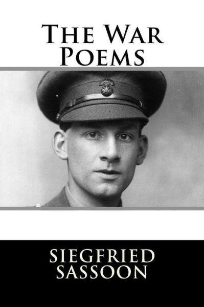 Cover for Siegfried Sassoon · The War Poems (Paperback Bog) (2018)