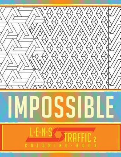 Cover for Jim Black · Impossible Coloring Book - LENS Traffic (Taschenbuch) (2018)