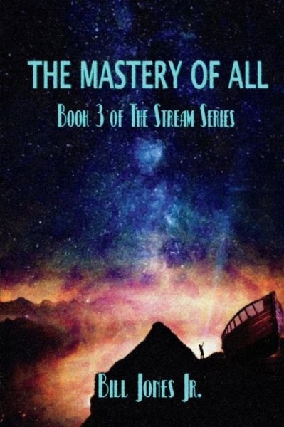 Cover for Bill Jones Jr · The Mastery of All (Paperback Book) (2018)