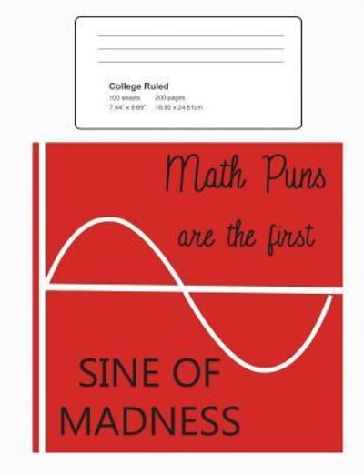 Cover for Cricket Creek Creatives · Funny Mathematics Joke College Ruled Composition Notebook (Paperback Book) (2018)