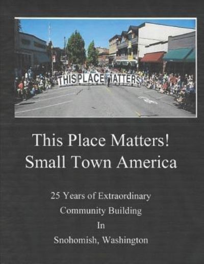 Cover for Kenni Minn · This Place Matters - Small Town America (Paperback Book) (2018)