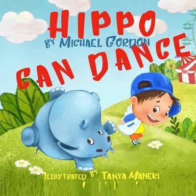 Cover for Michael Gordon · Hippo Can Dance (Paperback Book) (2018)
