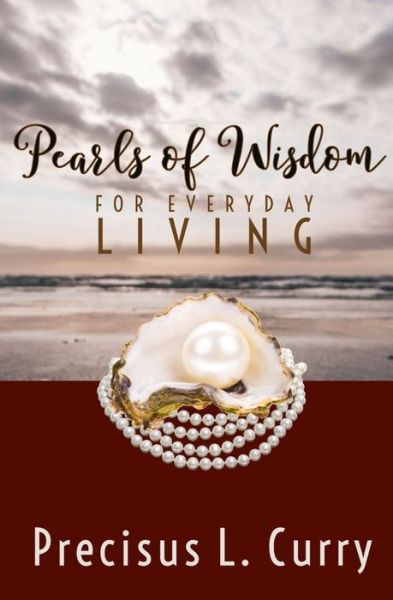 Cover for Precisus Curry · Pearls of Wisdom For Everyday Living (Book) (2020)