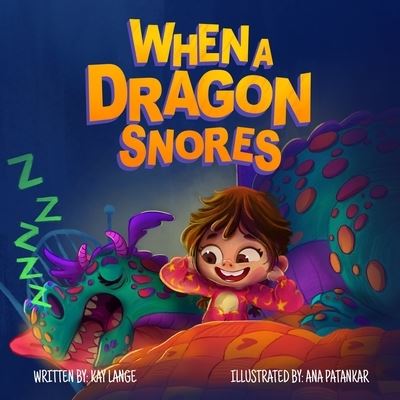 Cover for Ana Patankar · When a Dragon Snores (Book) (2022)