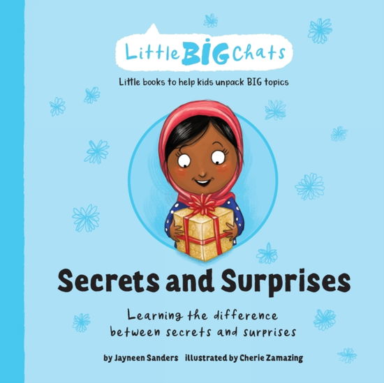 Cover for Jayneen Sanders · Secrets and Surprises: Learning the difference between secrets and surprises - Little Big Chats (Pocketbok) (2021)