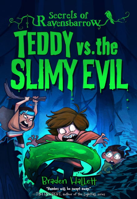Braden Hallett · Teddy vs. the Slimy Evil (Hardcover Book) (2024)