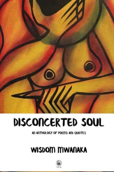 Cover for Wisdom Mwanaka · Disconcerted Soul (Paperback Book) (2020)