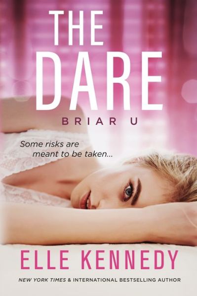 The Dare - Briar U - Elle Kennedy - Boeken - Elle Kennedy Inc. - 9781777112134 - 16 juni 2020