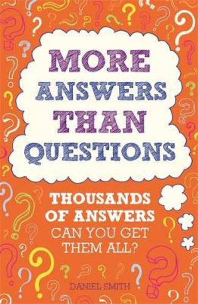 Cover for Daniel Smith · More Answers Than Questions: Where Every Quiz Has Many Answers and You Need to Find Them All! (Paperback Book) (2018)