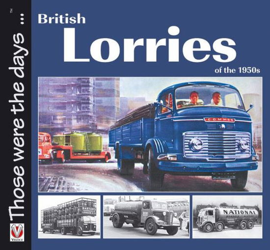 Cover for Malcolm Bobbitt · British Lorries of the 1950s - Those Were the Days (Paperback Book) [2 Revised edition] (2017)