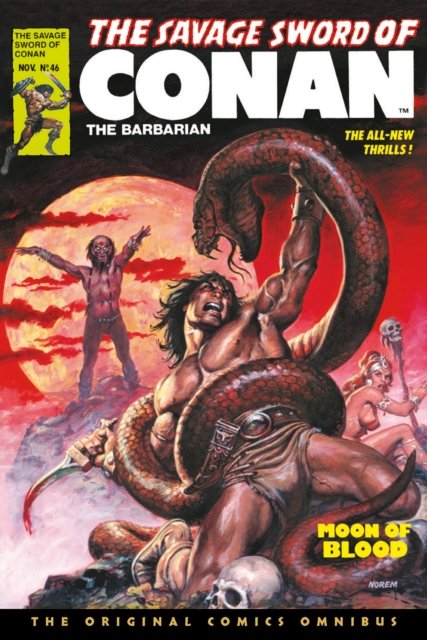 Cover for Roy Thomas · The Savage Sword of Conan: The Original Comics Omnibus Vol.4 - The Savage Sword of Conan: The Original Comics Omnibus (Hardcover Book) (2024)