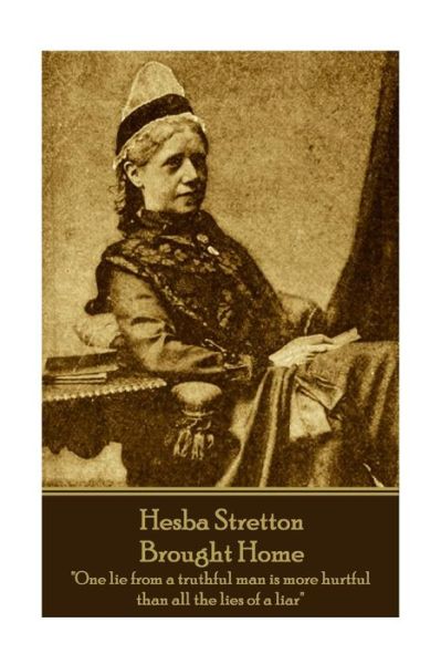 Cover for Hesba Stretton · Hesba Stretton - Brought Home (Paperback Book) (2018)