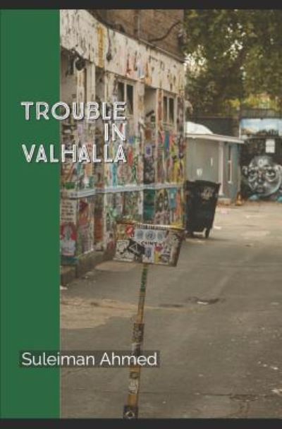 Cover for Suleiman Ahmed · Trouble in Valhalla (Paperback Book) (2018)