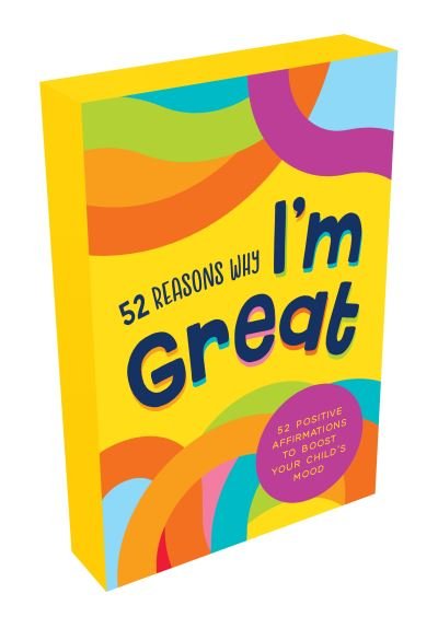 Cover for Summersdale Publishers · 52 Reasons Why I'm Great: Positive Affirmations to Boost Your Child’s Confidence and Self-Esteem (Lernkarteikarten) (2021)