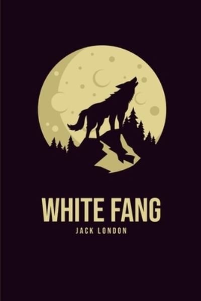 Cover for Jack London · White Fang (Taschenbuch) (2020)