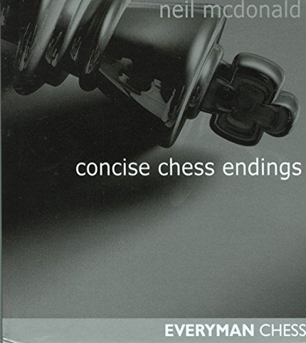 Concise Chess Endings - Neil McDonald - Książki - Everyman Chess - 9781857443134 - 2 sierpnia 2002