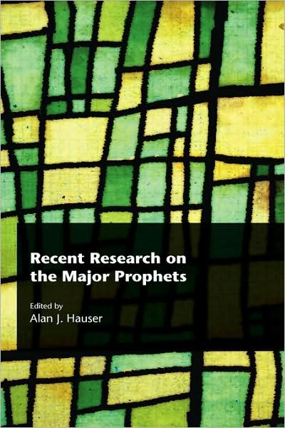 Cover for Alan J Hauser · Recent Research on the Major Prophets (Hardcover Book) (2008)