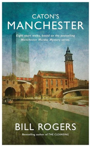 Cover for Bill Rogers · Caton's Manchester (Pocketbok) (2014)