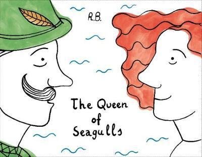 Cover for Ruta Briede · Queen of Seagulls (Gebundenes Buch) (2018)