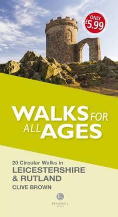 Cover for Clive Brown · Walks for All Ages Leicestershire &amp; Rutland (Pocketbok) (2016)