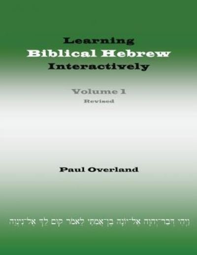 Cover for Paul Overland · Learning Biblical Hebrew Interactively, I (Student Edition, Revised) (Taschenbuch) (2016)