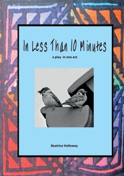 Cover for Beatrice Holloway · In Less than 10 Minutes (Paperback Bog) (2018)