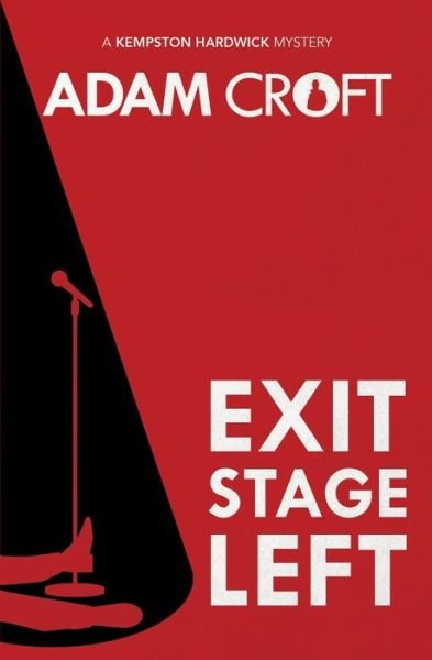 Cover for Adam Croft · Exit Stage Left (Paperback Book) (2011)