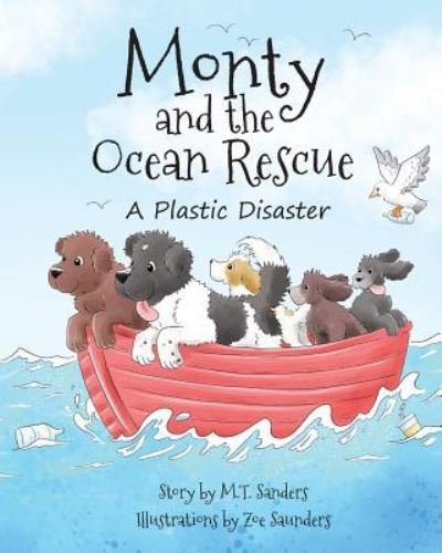 Cover for MT Sanders · Monty and the Ocean Rescue (Taschenbuch) (2019)