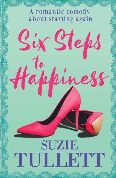 Cover for Suzie Tullett · Six Steps to Happiness (Paperback Book) (2019)