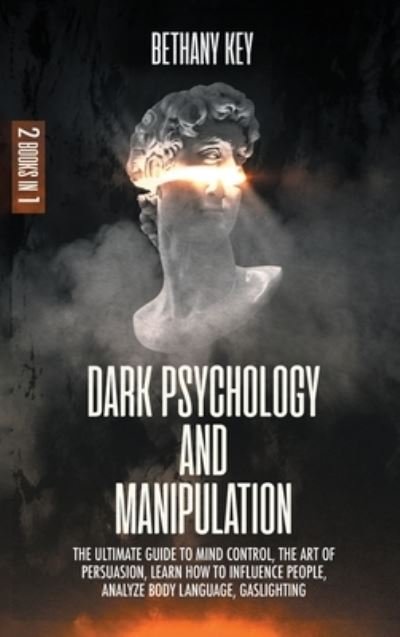 Cover for Bethany Key · Dark Psychology and Manipulation (Hardcover Book) (2020)