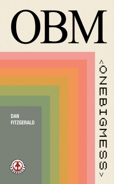 Cover for Daniel Fitzgerald · One Big Mess (Paperback Book) (2022)