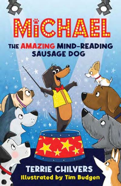 Cover for Terrie Chilvers · Michael the Amazing Mind-Reading Sausage Dog - Michael the Amazing Mind-Reading Sausage Dog (Paperback Bog) (2023)