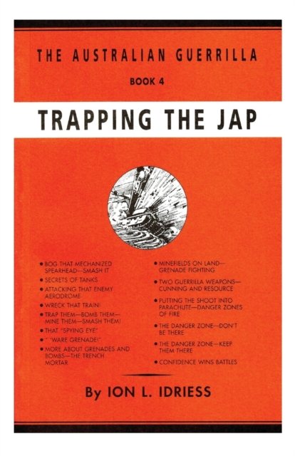 Cover for Ion Idriess · Trapping the Jap (Taschenbuch) (2020)