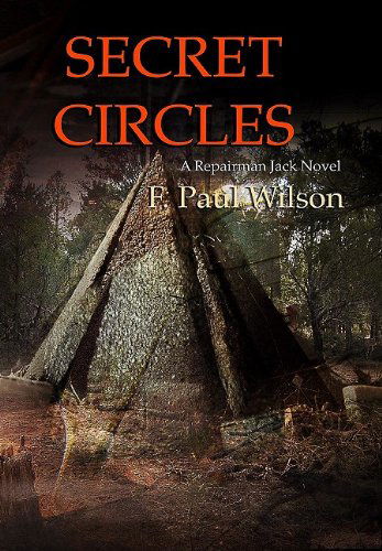 Secret Circles - F. Paul Wilson - Livres - Gauntlet Press - 9781934267134 - 8 février 2010