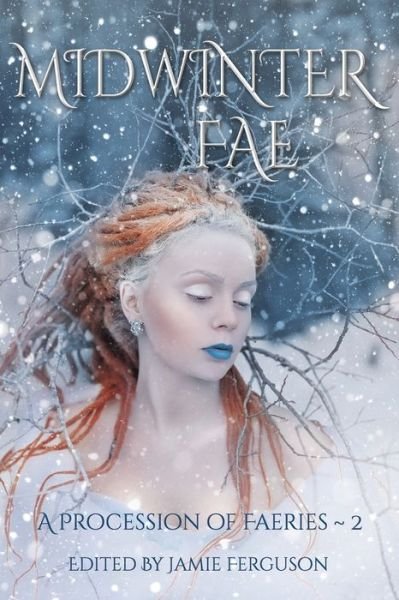 Cover for Kristine Kathryn Rusch · Midwinter Fae (Paperback Book) (2019)