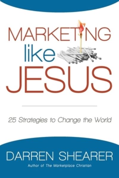 Cover for Darren Shearer · Marketing Like Jesus (Paperback Book) (2021)