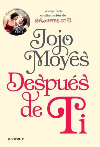 Cover for Jojo Moyes · Despues de ti / After You (Paperback Bog) (2017)