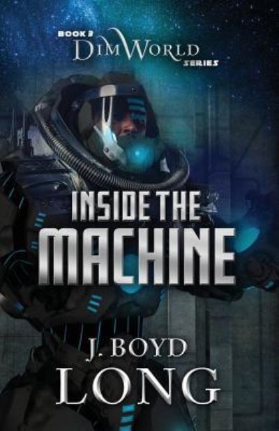 Cover for J Boyd Long · Inside The Machine (Paperback Book) (2019)