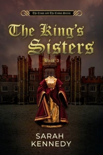 Cover for Sarah Kennedy · The King's Sisters (Paperback Book) (2019)