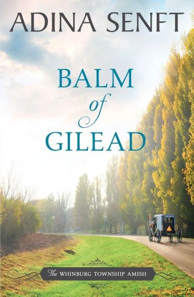 Cover for Adina Senft · Balm of Gilead (Paperback Book) (2020)