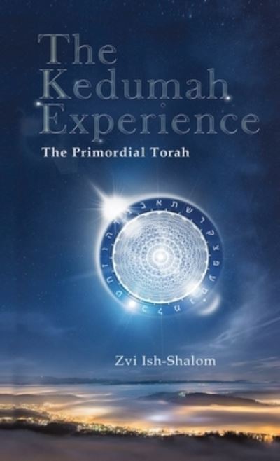 The Kedumah Experience - Inc. Albion-Andalus - Kirjat - Albion-Andalus, Inc. - 9781953220134 - torstai 25. marraskuuta 2021