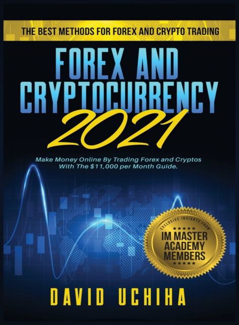 Cover for David Uchiha · Forex and Cryptocurrency 2021 (Hardcover Book) (2020)