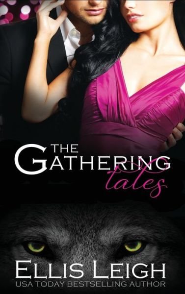 Cover for Ellis Leigh · The Gathering Tales (Hardcover Book) (2021)
