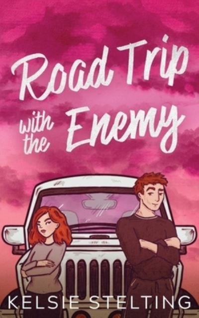 Cover for Kelsie Stelting · Road Trip with the Enemy (Book) (2023)